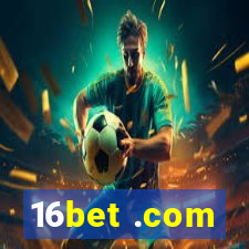 16bet .com